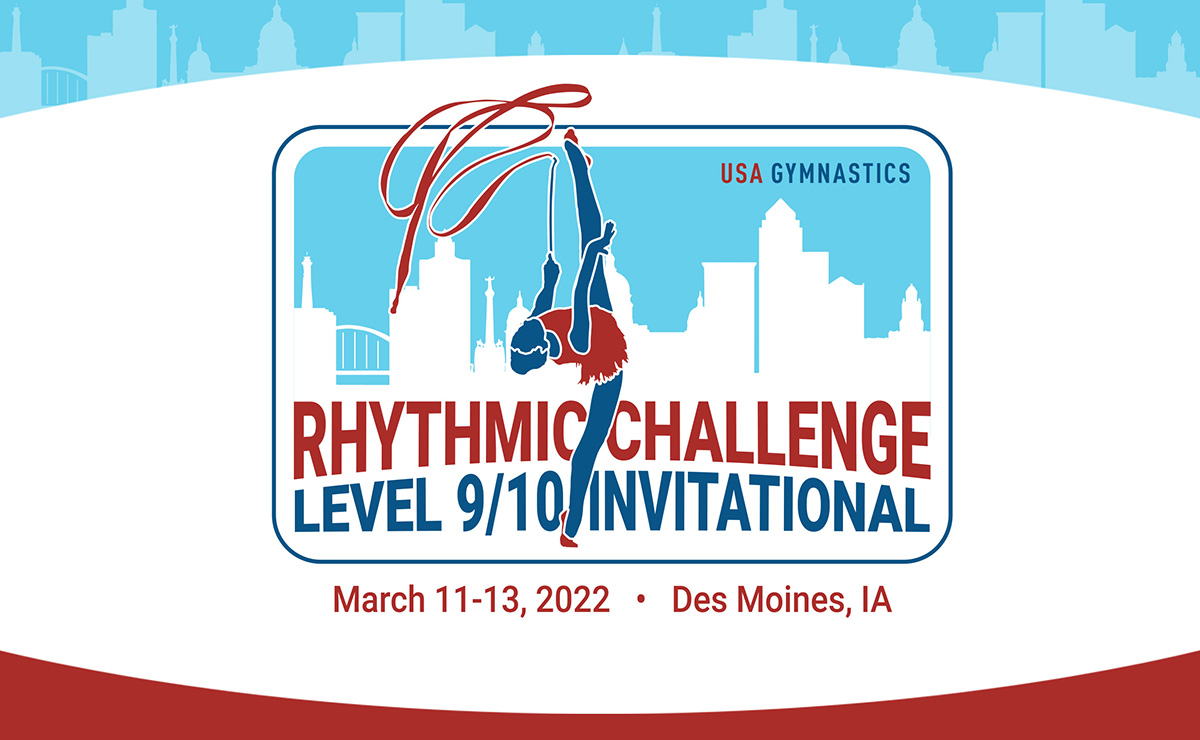 Iowa Events Center to host 2022 Rhythmic Challenge and Invitational March 12-13; Competitions will stream live on FlipNow Powered by USA Gymnastics • USA Gymnastics